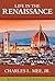 Life in the Renaissance by Charles L. Mee Jr.