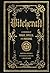Witchcraft: A Handbook of M...
