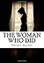The Woman Who Did