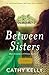 Between Sisters