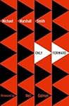 Only Forward by Michael Marshall Smith