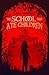 The School That Ate Children