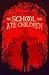 The School That Ate Children by Sara General