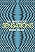 The Analysis of Sensations and the Relation of the Physical to the Psychical: Revised and Supplemented Edition