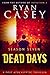 Dead Days: Season Seven (Dead Days #7)