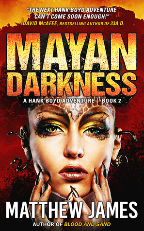 Mayan Darkness (Hank Boyd #2)