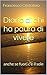 Diario di chi ha paura di vivere: anche se fuori c'è il sole (Italian Edition)