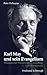 Karl May und sein Evangelium by Peter Hofmann
