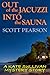 Out of the Jacuzzi, Into the Sauna (A Kate Sullivan Mystery Story)
