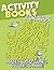 Activity Books for Kids by Speedy Publishing