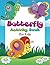 Butterfly Activity Book For Kids (Butterfly Activity Book Series)