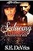 Seducing The Boss: A Preten...