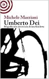 Umberto Dei: Biografia non autorizzata di una bicicletta