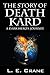 The Story of Death Kard ~ A Dark Hero's Journey