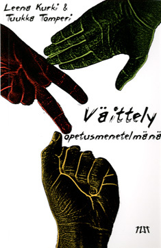 Väittely opetusmenetelmänä. Kriittisen ajattelun, argumentaation ja retoriikan taidot käytännössä (Paperback)