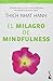 El milagro de minfulness