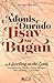 Lisay sa Bugan / A Swelling in the Loins by Adonis Durado