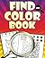 Find And Color Book (Find And Color and Art Book Series)