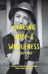 Healing Hope & Wh...