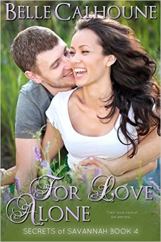 For Love Alone (Secrets of Savannah, #4)