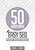 50 Great Ideas: Easy SEO fo...