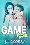 Game Maker by B.J. Harvey