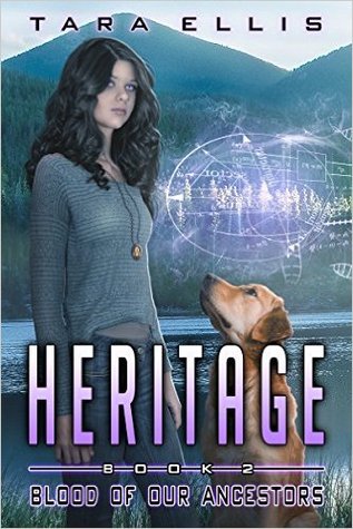 Heritage (Forgotten Origins Trilogy, #2)