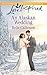 An Alaskan Wedding (Alaskan Grooms, #1)