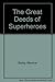 The Great Deeds of Superheroes