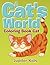 A Cat's World: Coloring Book Cat (Cats Coloring and Art Book Series)