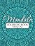 Mandala Coloring Book: Coloring Is Fun (Mandala Coloring and Art Book Series)