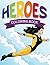 Heroes Coloring Book (Heroes Coloring and Art Book Series)