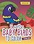 Exotic Baby Birds to Color Coloring Book (Birds Coloring and Art Book Series)