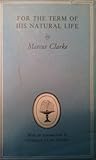 For the Term of His Natural Life by Marcus Clarke