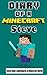 Minecraft: Diary of a Minecraft Steve: Steve King's Adventures In the Minecraft World