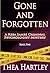 Gone And Forgotten (Resa James criminal psychologist mysteries Book 5)