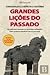 Grandes Lições do Passado