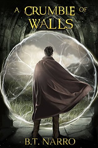 A Crumble of Walls (The Kin of Kings, #4)