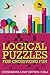 Logical Puzzles for Crossword Fun Vol 4: Crossword A Day Edition (Crossword Puzzles Series)
