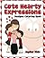 Cute Hearty Expressions: Designs Coloring Book (Cute Hearts Coloring and Art Book Series)