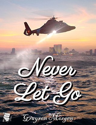 Never Let Go (Never, #1)