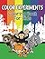 Color Experiments: Coloring Book For Kids (Coloring Book and Art Book Series)