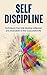 Self-Discipline: Techniques...