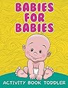 Babies for Babies...