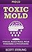 Mold by Scott Sterling