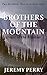 Brothers of the Mountain: H...