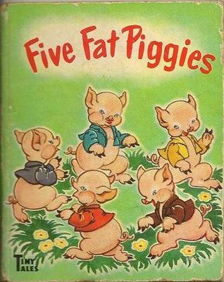 Five Fat Piggies (Hardcover)