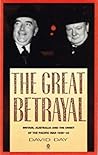 The Great Betrayal: Britain, Australia and the Onset of The Pacific War, 1939-42