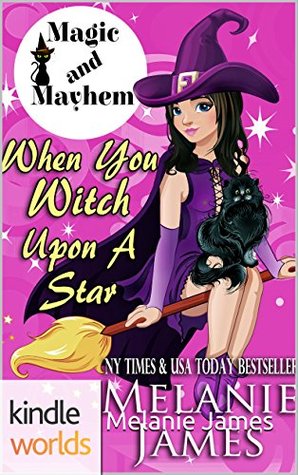 When You Witch Upon a Star (Kindle Edition)