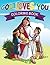 God Loves You Coloring Book (Religious Coloring and Art Book Series)